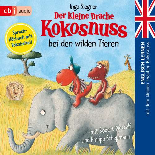 Cover von Ingo Siegner - Der kleine Drache Kokosnuss bei den wilden Tieren - Englisch lernen mit dem kleinen Drachen Kokosnuss