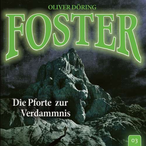 Cover von Foster - Folge 3 - Die Pforte zur Verdammnis