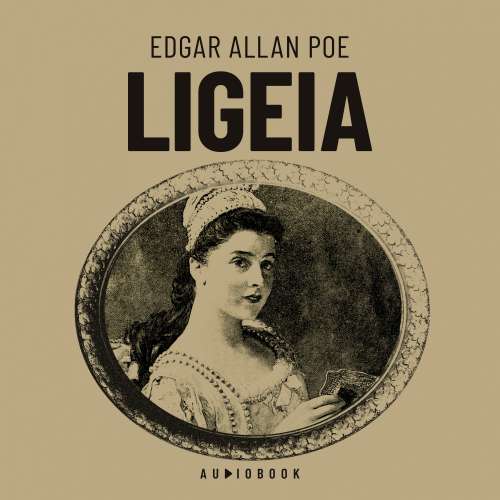 Cover von Edgar Allan Poe - Ligeia