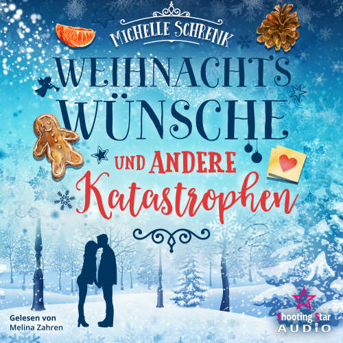 Cover - Michelle Schrenk - Weihnachtswünsche und andere Katastrophen