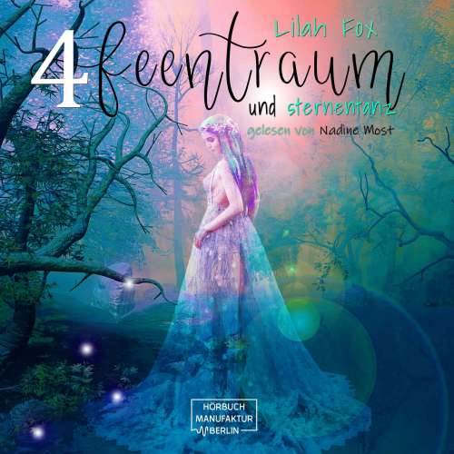 Cover von Lilah Fox - The Morgain Chroniken - Band 4 - Feentraum und Sternentanz