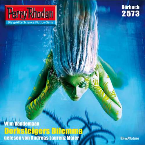 Cover von Wim Vandemaan - Perry Rhodan - Erstauflage 2573 - Dorksteigers Dilemma