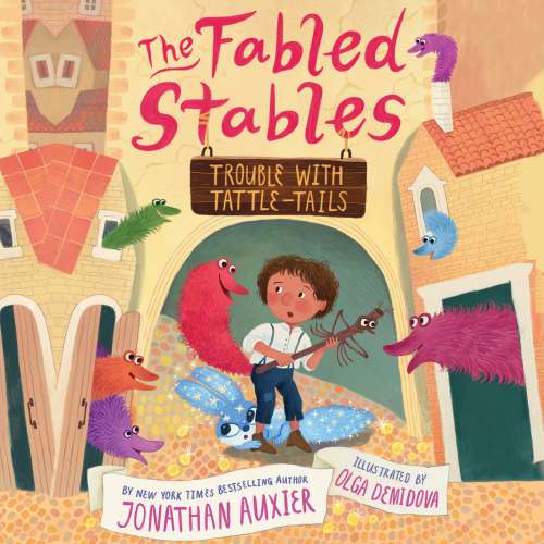 Cover von Jonathan Auxier - Fabled Stables - Book 2 - Trouble with Tattle-Tails