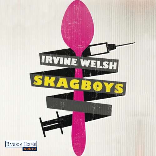 Cover von Irvine Welsh - Skagboys