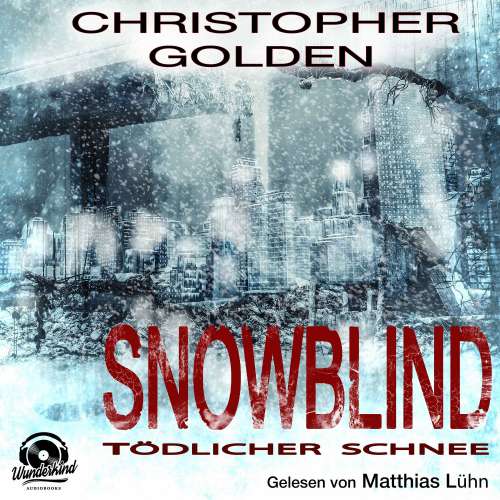 Cover von Christopher Golden - Snowblind - Tödlicher Schnee