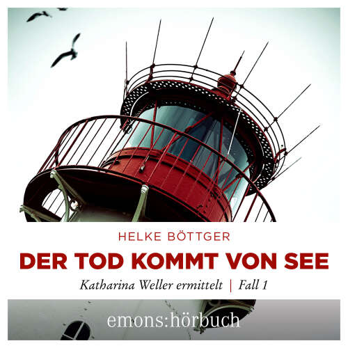Cover - Helke Böttger - Katharina Weller ermittelt - Sylt Krimi - Fall 1 - Der Tod kommt von See