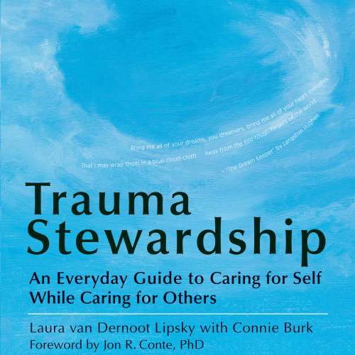 Cover von Laura van Dernoot Lipsky - Trauma Stewardship - An Everyday Guide to Caring for Self While Caring for Others