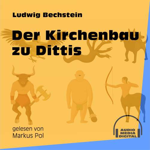 Cover von Ludwig Bechstein - Der Kirchenbau zu Dittis