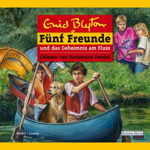 Cover von Fünf Freunde - Band 47 - Fünf Freunde und das Geheimnis am Fluss