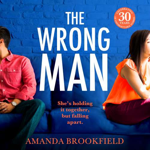 Cover von Amanda Brookfield - The Wrong Man - A page-turning book club read from Amanda Brookfield for 2023