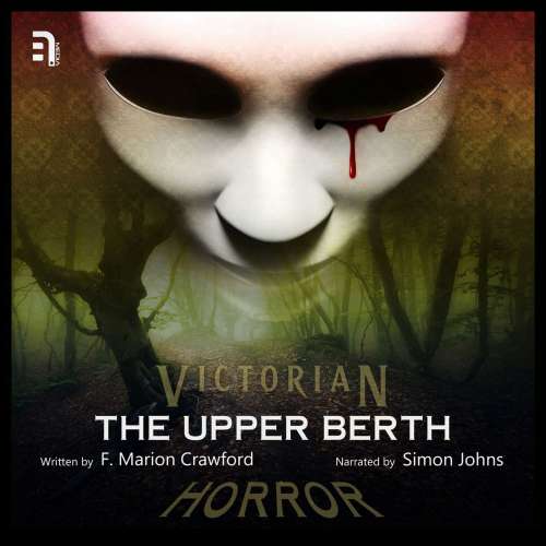 Cover von F. Marion Crawford - The Upper Berth - A Victorian Horror Story