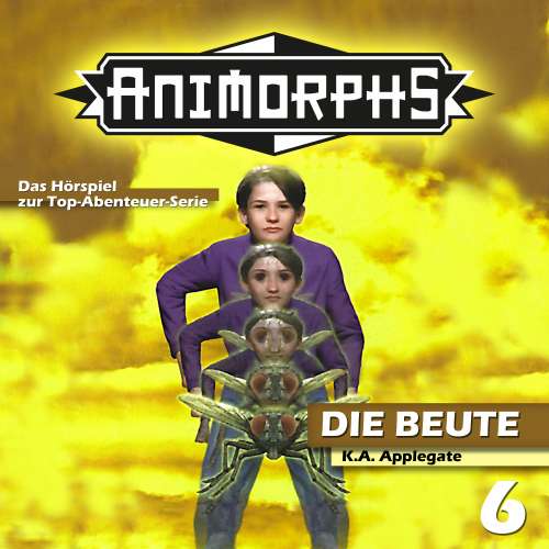 Cover von Peter Mennigen - Animorphs - Folge 6 - Die Beute