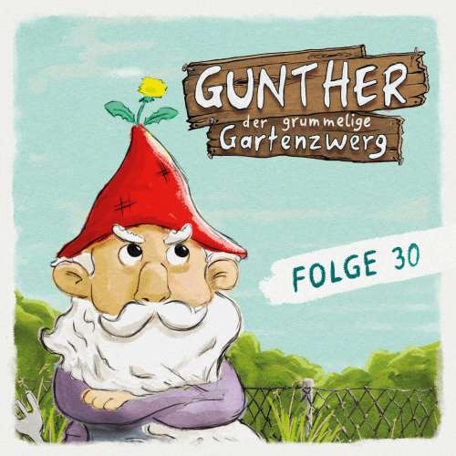 Cover von Gunther, der grummelige Gartenzwerg - Folge 30 - Rutschpartie