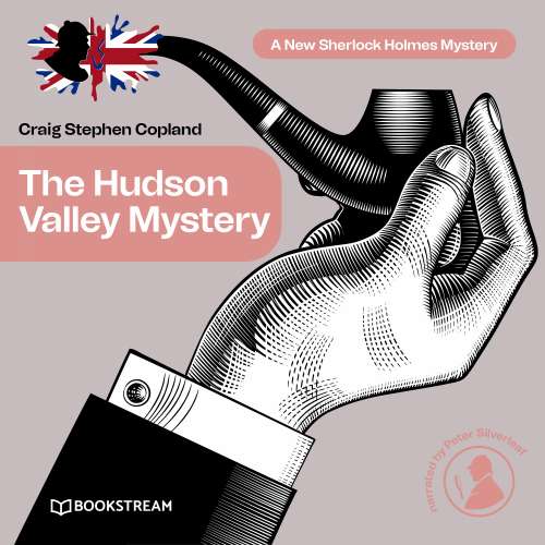 Cover von Sir Arthur Conan Doyle - A New Sherlock Holmes Mystery - Episode 6 - The Hudson Valley Mystery