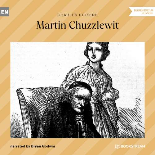 Cover von Charles Dickens - The Life and Adventures of Martin Chuzzlewit