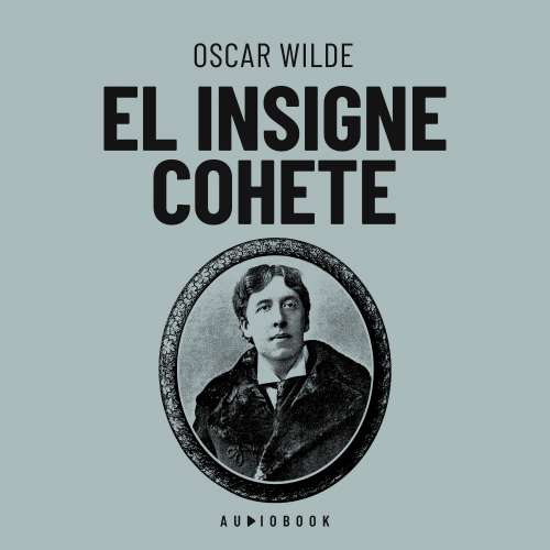 Cover von Oscar Wilde - El insigne cohete
