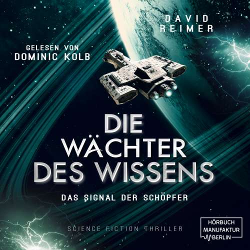 Cover von David Reimer - Die Wächter des Wissens - Band 3 - Das Signal der Schöpfer