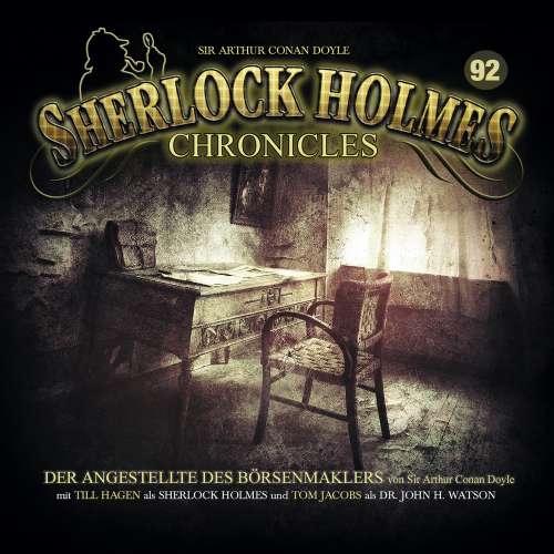 Cover von Sherlock Holmes Chronicles - Folge 92 - Der Angestellte des Börsenmaklers