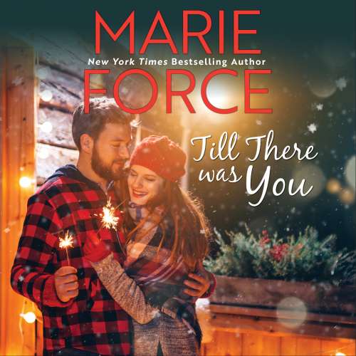 Cover von Marie Force - Butler, VT - Book 4 - Till There Was You