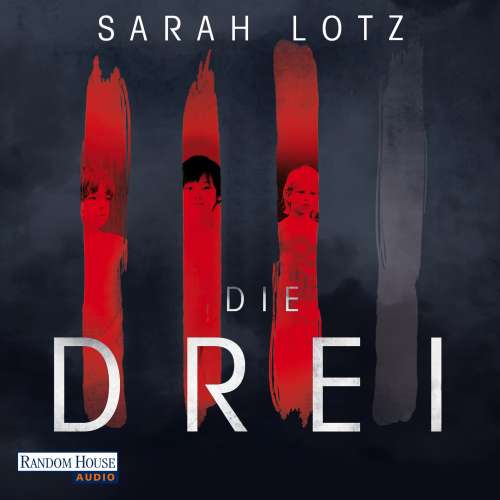 Cover von Sarah Lotz - Die Drei