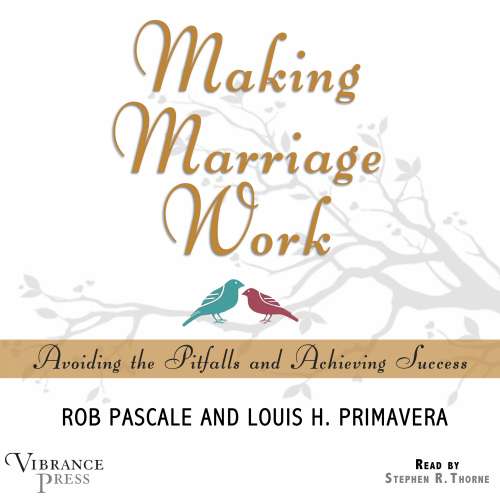 Cover von Rob Pascale - Making Marriage Work - Avoiding the Pitfalls and Achieving Success