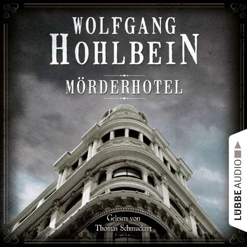 Cover von Wolfgang Hohlbein - Mörderhotel - Der ganz und gar unglaubliche Fall des Herman Webster Mudgett