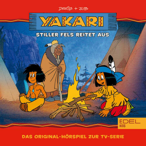 Cover von Yakari - Folge 18: Stiller Fels reitet aus (Das Original-Hörspiel zur TV-Serie)