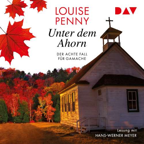 Cover von Louise Penny - Unter dem Ahorn - Der achte Fall für Gamache