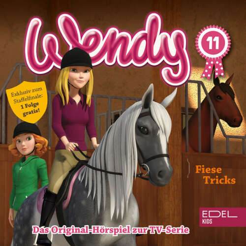 Cover von Wendy - Folge 11: Revierverhalten / Unverhofft kommt oft / Fiese Tricks (Das Original-Hörspiel zur TV-Serie)