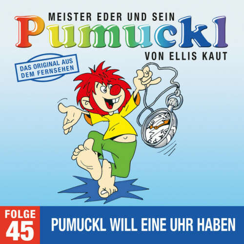 Cover von Pumuckl - 45: Pumuckl will eine Uhr haben (Das Original aus dem Fernsehen)