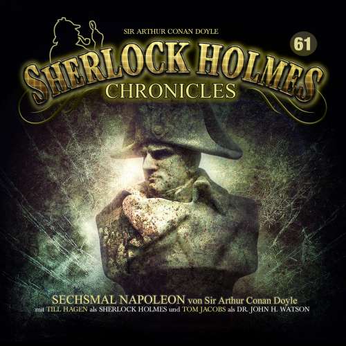 Cover von Sherlock Holmes Chronicles - Folge 61 - Sechsmal Napoleon