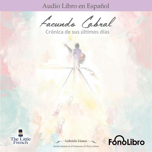 Cover von Gabriela Llanos - Facundo Cabral. Crónica de sus últimos días