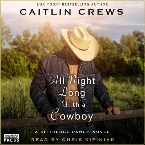 Cover von Caitlin Crews - Kittredge Ranch - Book 2 - All Night Long with a Cowboy