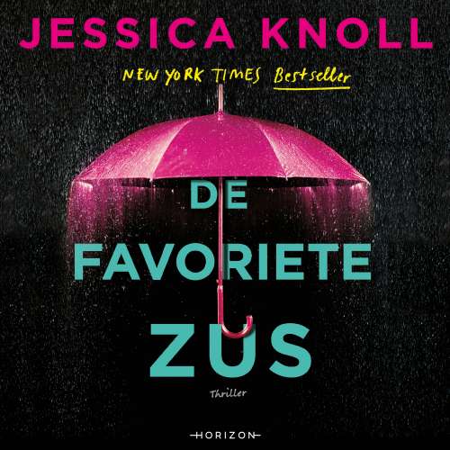 Cover von Jessica Knoll - De favoriete zus