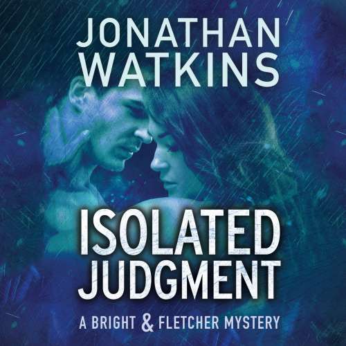 Cover von Jonathan Watkins - A Bright and Fletcher Mystery 3 - Isolated Judgment