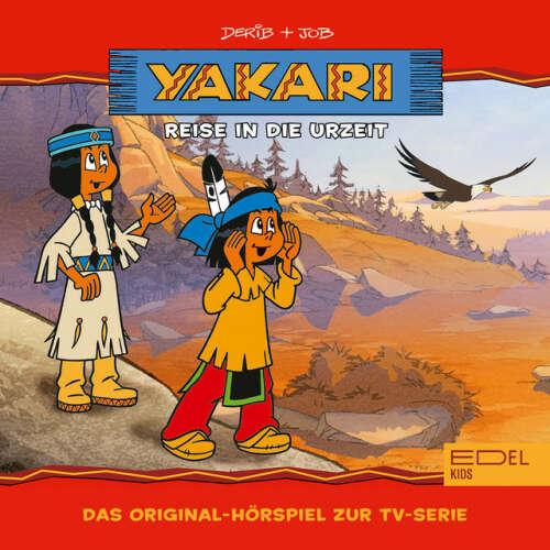Cover von Yakari - Folge 14: Reise in die Urzeit (Das Original-Hörspiel zur TV-Serie)