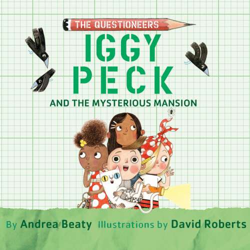 Cover von Andrea Beaty - Iggy Peck and the Mysterious Mansion
