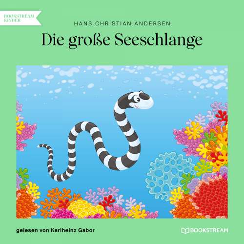 Cover von Hans Christian Andersen - Die große Seeschlange