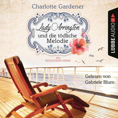 Cover von Charlotte Gardener - Ein Fall für Mary Arrington - Band 2 - Lady Arrington und die tödliche Melodie - Ein Kreuzfahrt-Krimi