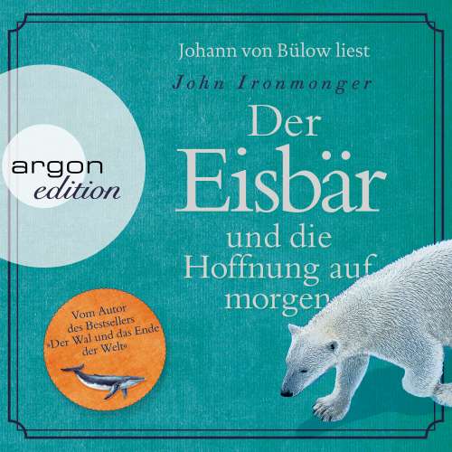 Cover von John Ironmonger - Der Eisbär und die Hoffnung auf morgen