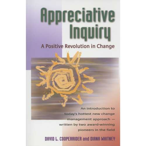 Cover von David Cooperrider - Appreciative Inquiry - A Positive Revolution in Change