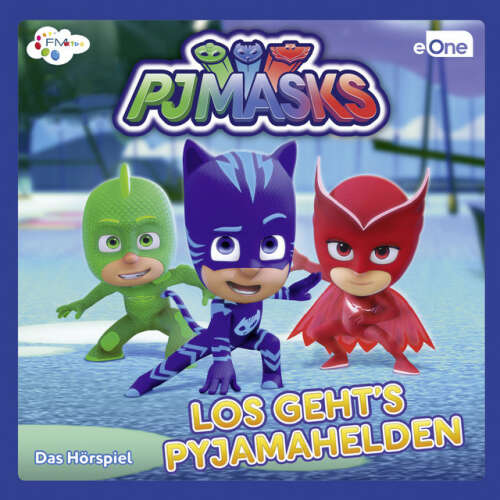 Cover von PJ Masks - Los geht's Pyjamahelden (Das Original-Hörspiel zur TV-Serie)