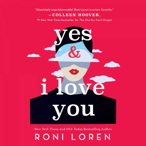 Cover von Roni Loren - Say Everything - Book 1 - Yes & I Love You