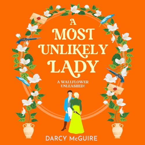 Cover - Darcy McGuire - A Most Unlikely Lady - The Queen's Deadly Damsels, Book 4