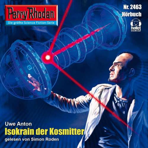 Cover von Uwe Anton - Perry Rhodan - Erstauflage 2463 - Isokrain der Kosmitter