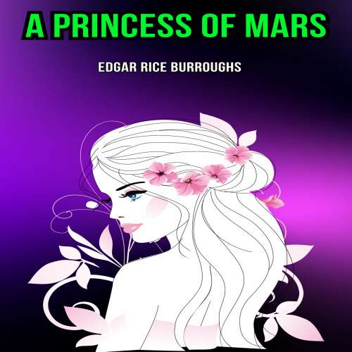 Cover von Edgar Rice Burroughs - A Princess of Mars