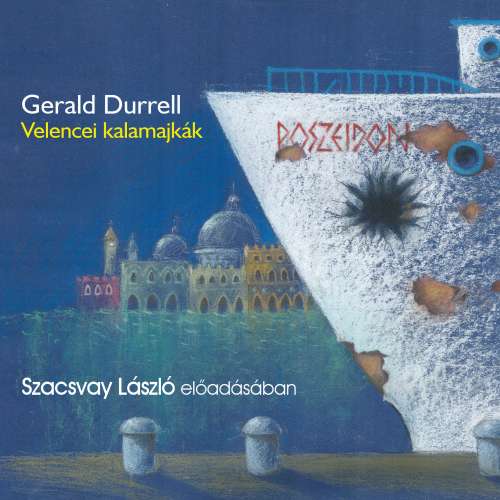 Cover von Gerald Durrell - Velencei kalamajkák