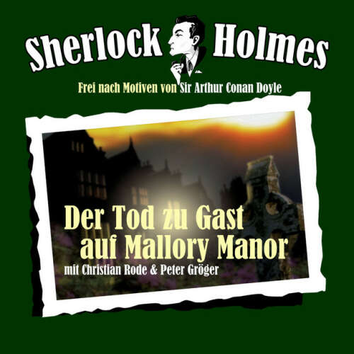 Cover von Sherlock Holmes - Sherlock Holmes Edition 2 - Der Tod zu Gast auf Mallory Manor