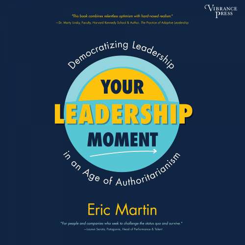 Cover von Your Leadership Moment - Your Leadership Moment - Democratizing Leadership in an Age of Authoritarianism