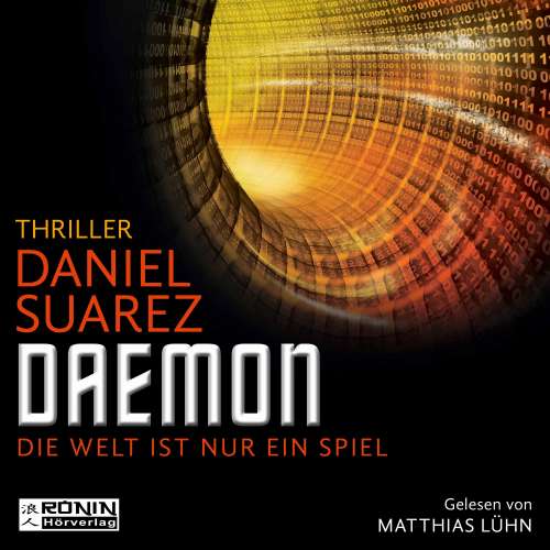 Cover von Daniel Suarez - Daemon - Die Welt ist nur ein Spiel 1 - Daemon